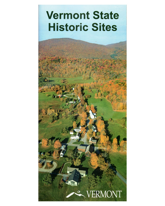 VERMONT STATE HISTORIC SITES BOOKLET (LIMIT 5)